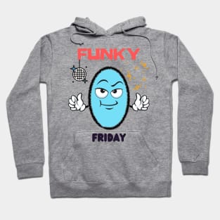 Funky Friday Hoodie